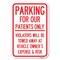 Signmission Parking for Our Patients Only-Violator Heavy-Gauge Aluminum Sign A-1218-23442 - alternate 1